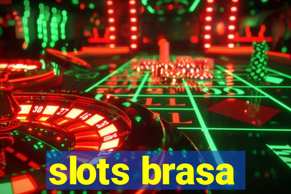 slots brasa